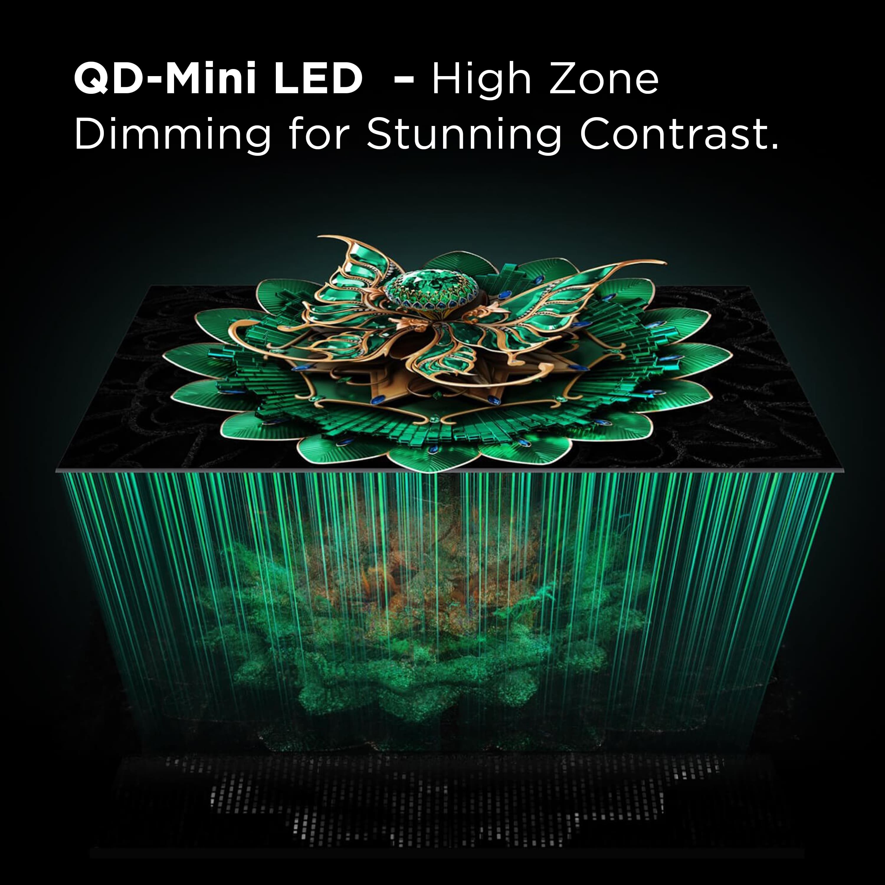QD-Mini LED - High-Zone Dimming for Stunning Contrast.