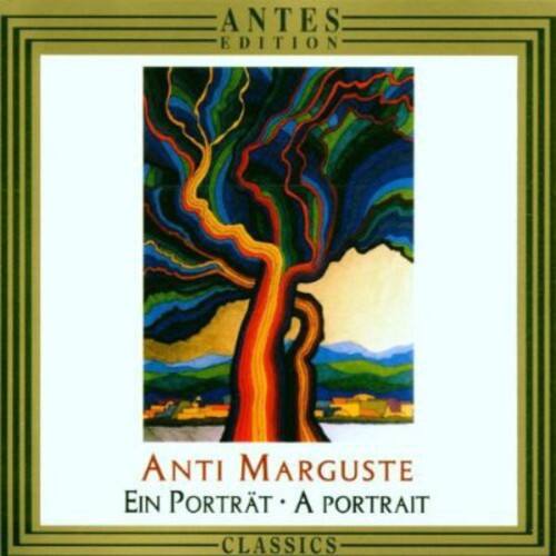 Antes Edition  
Anti Marguste  
Ein Portrait • A Portrait  
Classics