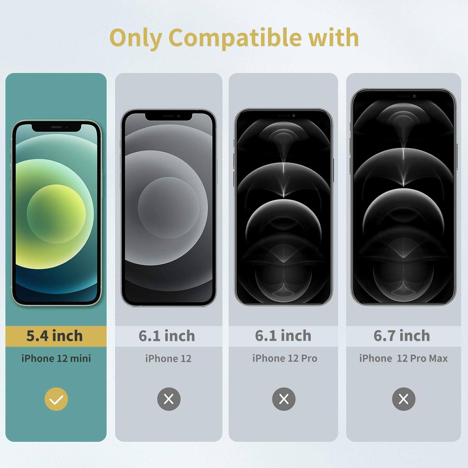 Only Compatible with

5.4 inch
iPhone 12 mini

6.1 inch
iPhone 12

6.1 inch
iPhone 12 Pro

6.7 inch
iPhone 12 Pro Max