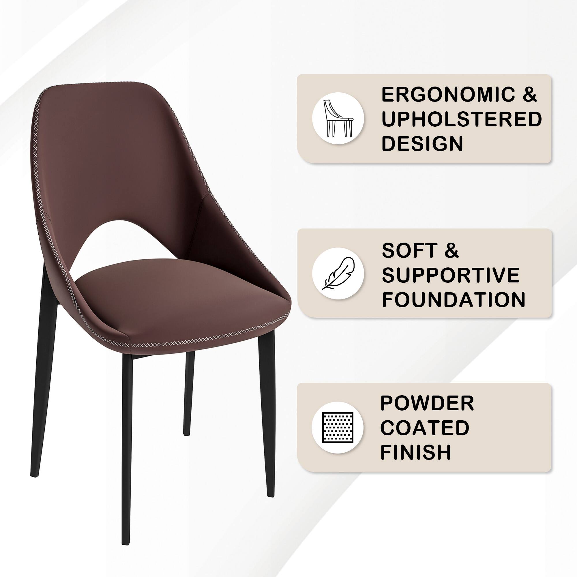 ERGONOMIC & UPHOLSTERED DESIGN  
SOFT & SUPPORTIVE FOUNDATION  
POWDER COATED FINISH
