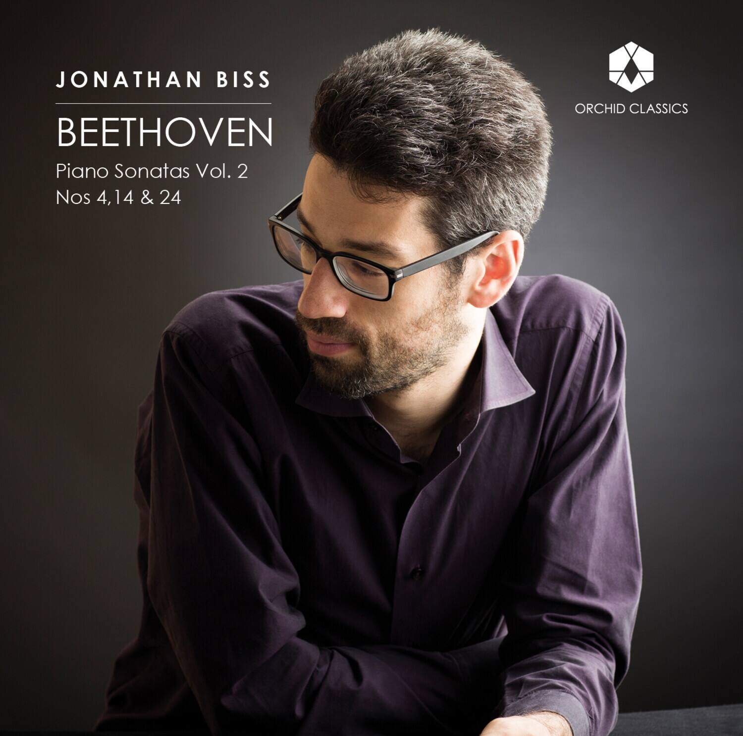 JONATHAN BISS  
BEETHOVEN  
Piano Sonatas Vol. 2  
Nos 4, 14 & 24  

ORCHID CLASSICS
