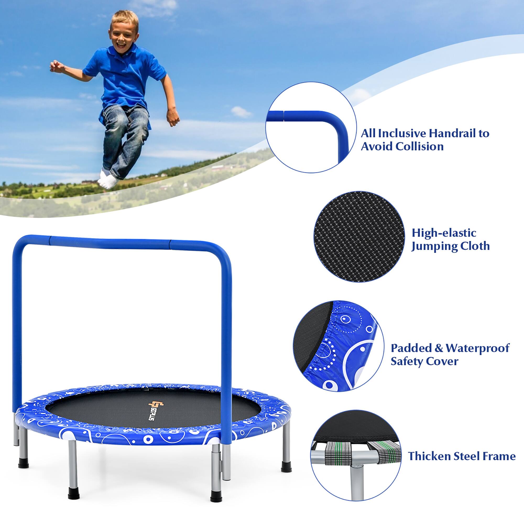 All Inclusive Handrail to Avoid Collision

High-elastic Jumping Cloth

Padded & Waterproof Safety Cover

Thicken Steel Frame