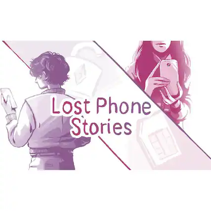 Lost Phone Stories - M (Mature 17+)