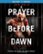 Front Standard. A Prayer Before Dawn [Includes Digital Copy] [Blu-ray] [2017].