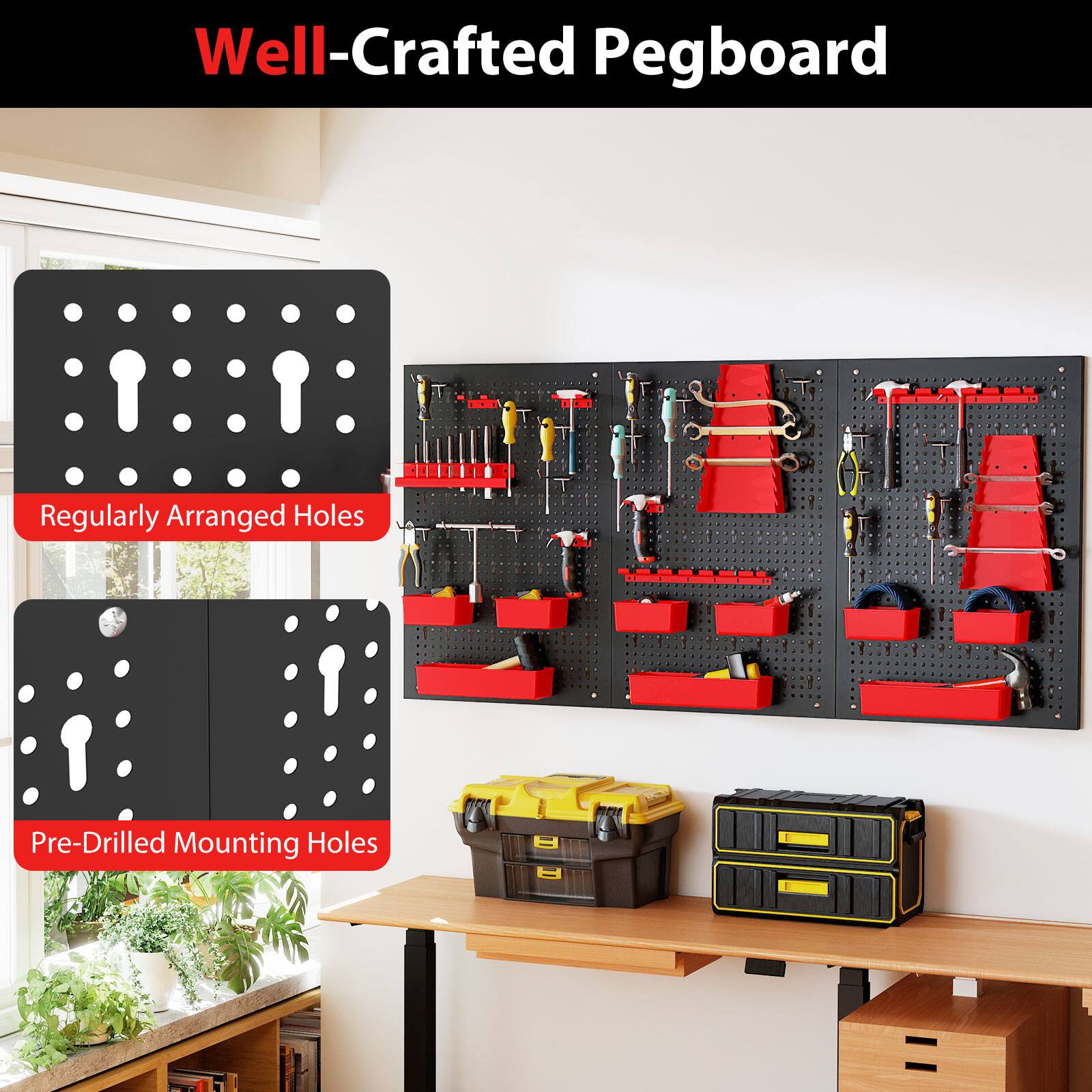 Well-Crafted Pegboard

Regularly Arranged Holes

Pre-Drilled Mounting Holes