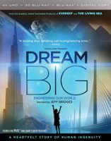 Dream Big: Engineering Our World [3D] [4K Ultra HD Blu-ray/Blu-ray] [4K Ultra HD Blu-ray/Blu-ray/Blu-ray 3D] [2017] - Front_Original