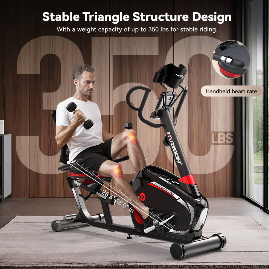 Stable Triangle Structure Design  
With a weight capacity of up to 350 lbs for stable riding.  

Handheld heart rate  

26.5" - 38.9" in  

LBS