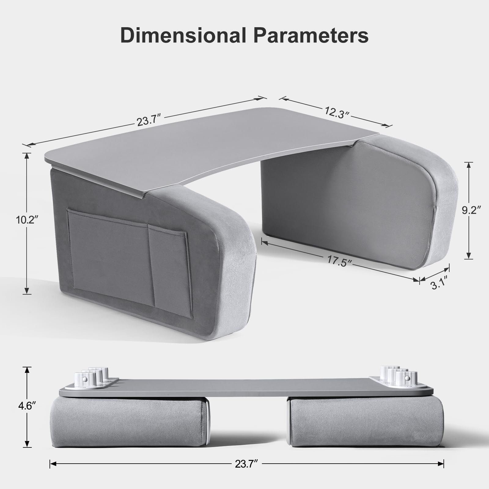 Dimensional Parameters

- Length: 23.7"
- Width: 12.3"
- Height: 10.2"
- Depth: 9.2"
- Armrest Width: 17.5"
- Armrest Height: 3.1"
- Base Width: 23.7"
- Base Height: 4.6"