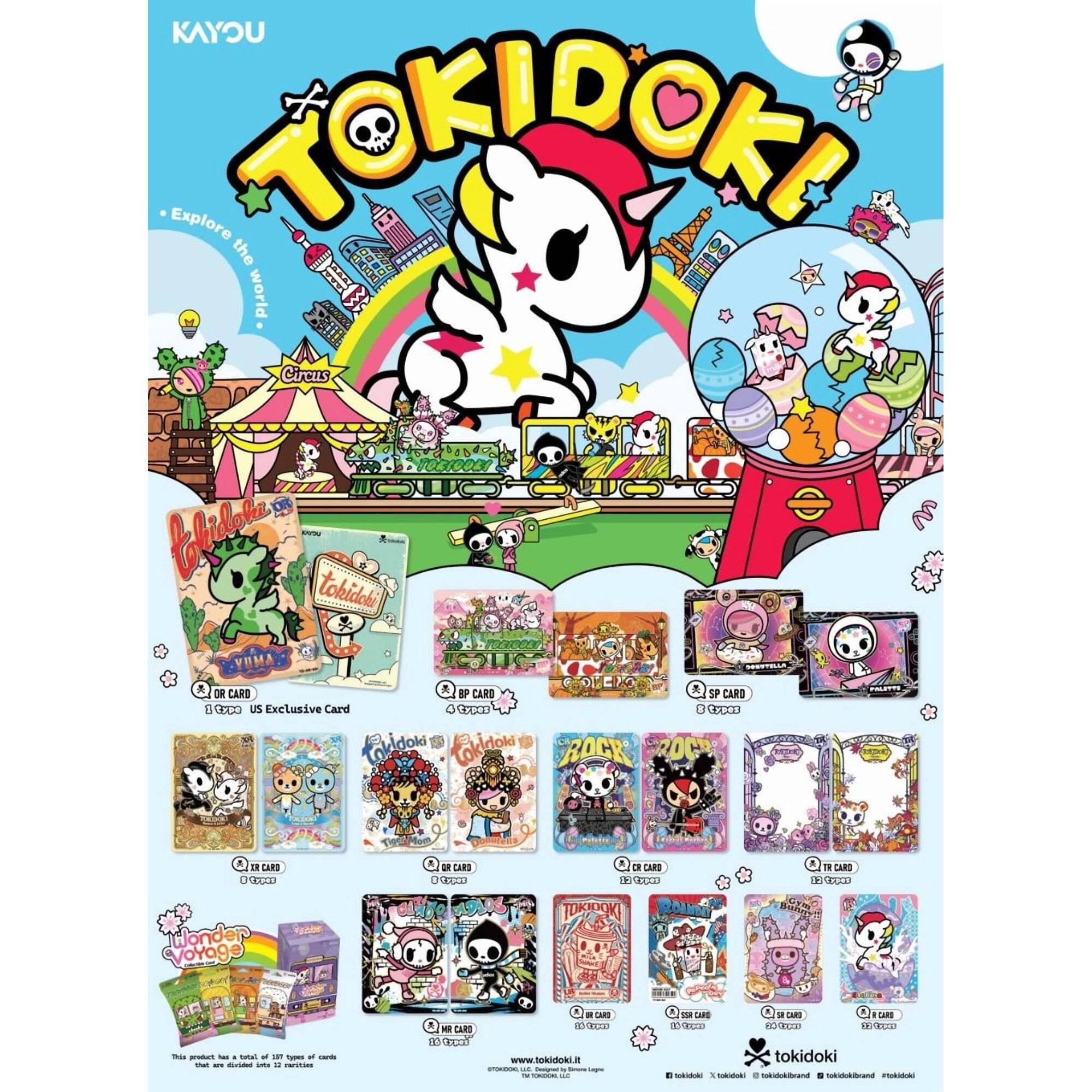 KAYOU Explore the world Circus  
TOKIDOKI  
TORIOOKI HAKE tobidahi!  
BOTMOS COLLO DONUTELLA  
OR CARD BP CARD 8 type US Exclusive Card 4 types 3 types Kaldow Entros ROCK  
REDORT  
13 CARD 8 tries Wonder Voyage  
OR CARD 8-types  
CR CARD 12 Expos RANGA  
A TR CARD 12 Exper  
This product has a total of 157 types of cards that are divided into 10 rares  
UR CARD a types NR CARD LA trases  
www.tokidoki.it  
STOKIDOKI  
Images TOMILICKS  
SSR CARD SR CARD R CARD 20 types 80 trpn  
Trais tokidoki D tokidoki Mobider I tokidokibrand 5 tokidokibrand #tokidoki