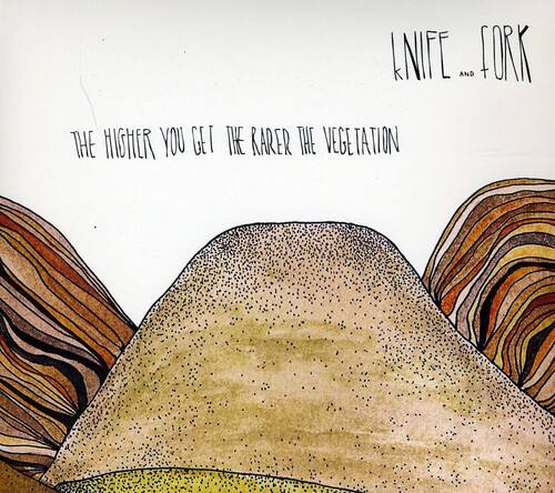 KNIFE and FORK

THE HIGHER YOU GET THE RARER THE VEGETATION