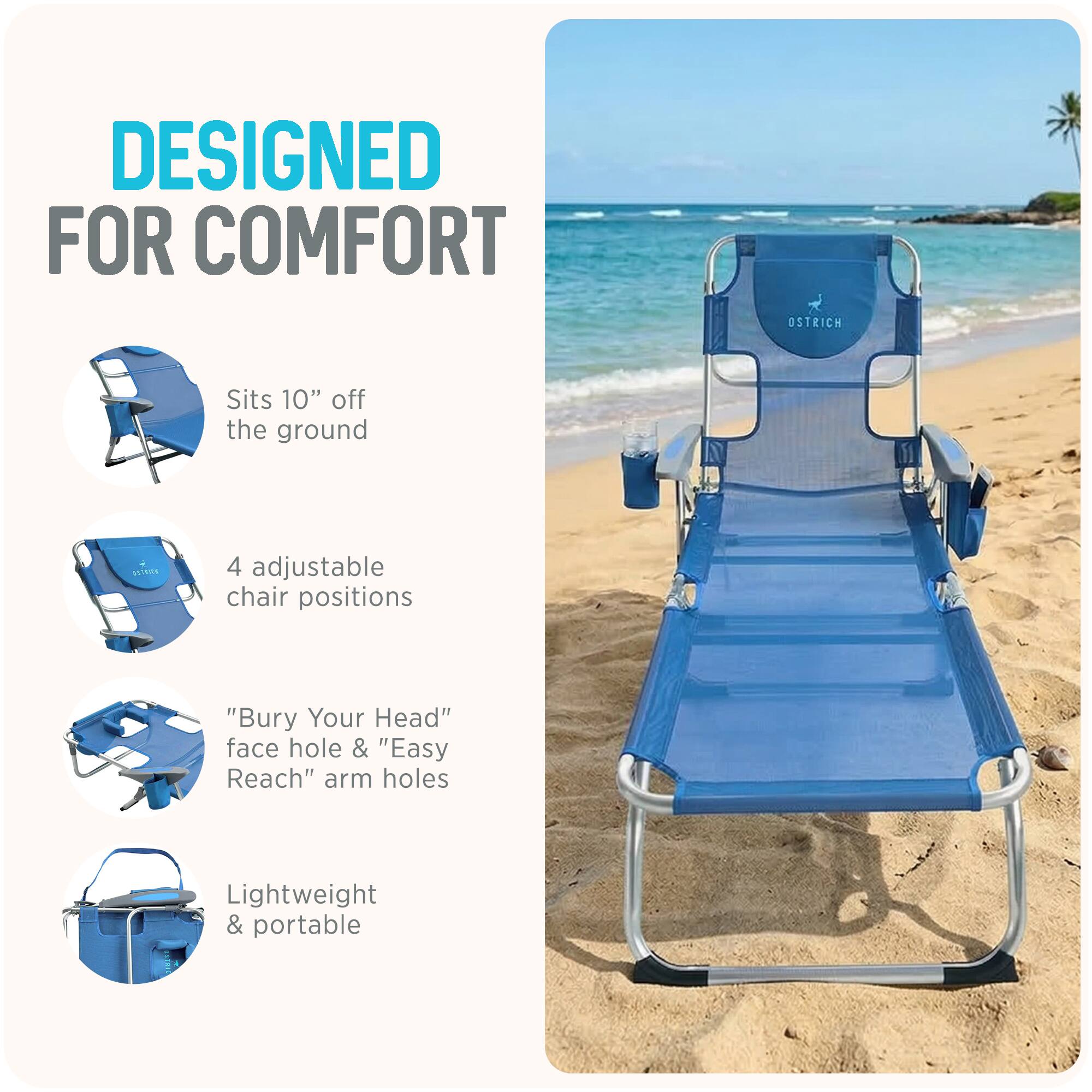 DESIGNED FOR COMFORT

- Sits 10" off the ground
- 4 adjustable chair positions
- "Bury Your Head" face hole & "Easy Reach" arm holes
- Lightweight & portable