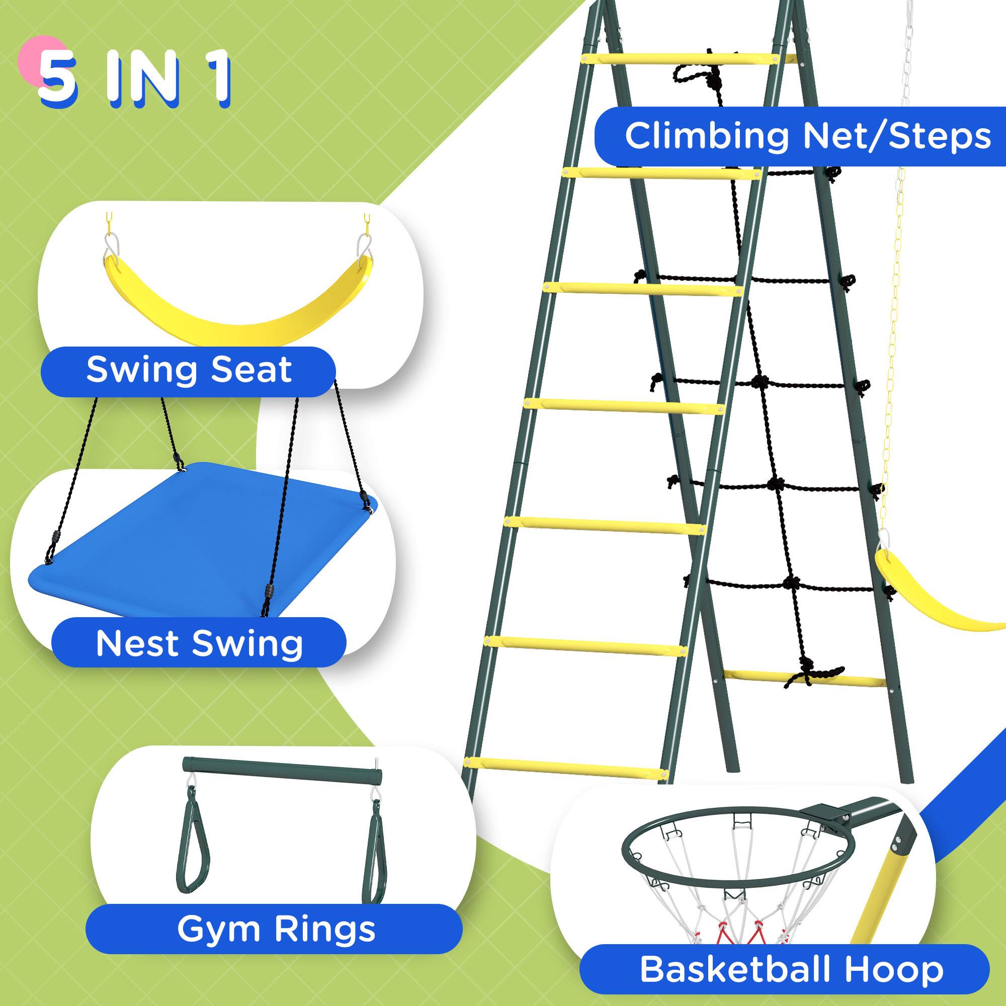 5 IN 1

- Swing Seat
- Nest Swing
- Climbing Net/Steps
- Gym Rings
- Basketball Hoop