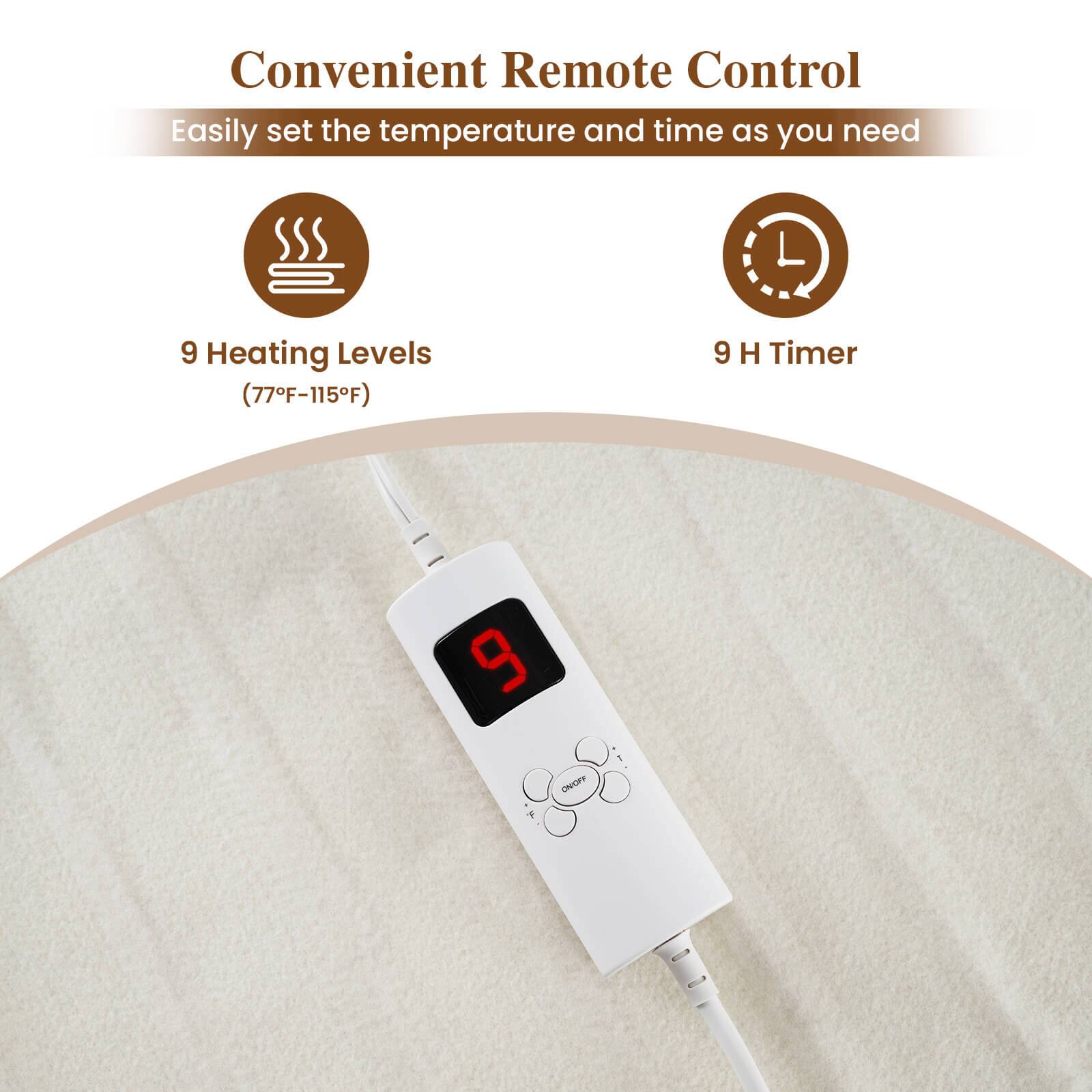Convenient Remote Control  
Easily set the temperature and time as you need  

9 Heating Levels (77°F-115°F)  
9 H Timer