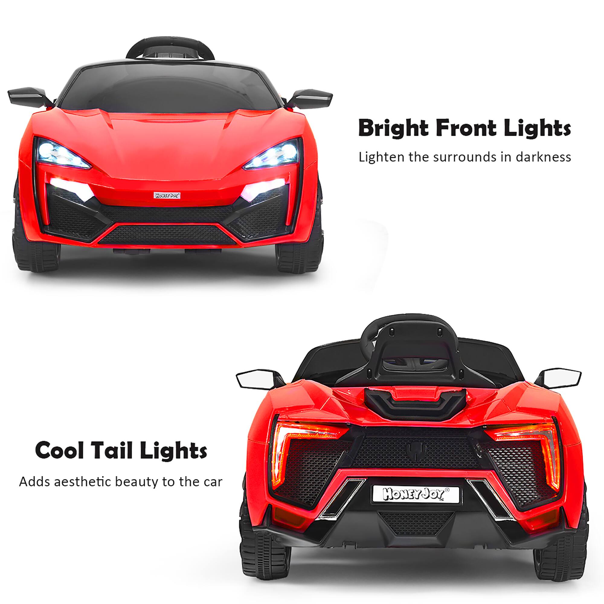Bright Front Lights  
Lighten the surrounds in darkness  

Cool Tail Lights  
Adds aesthetic beauty to the car  

HONEYJOY
