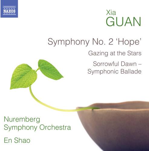 Xia Guan  
Symphony No. 2 'Hope'  
Gazing at the Stars  
Sorrowful Dawn – Symphonic Ballade  

Nuremberg Symphony Orchestra  
En Shao
