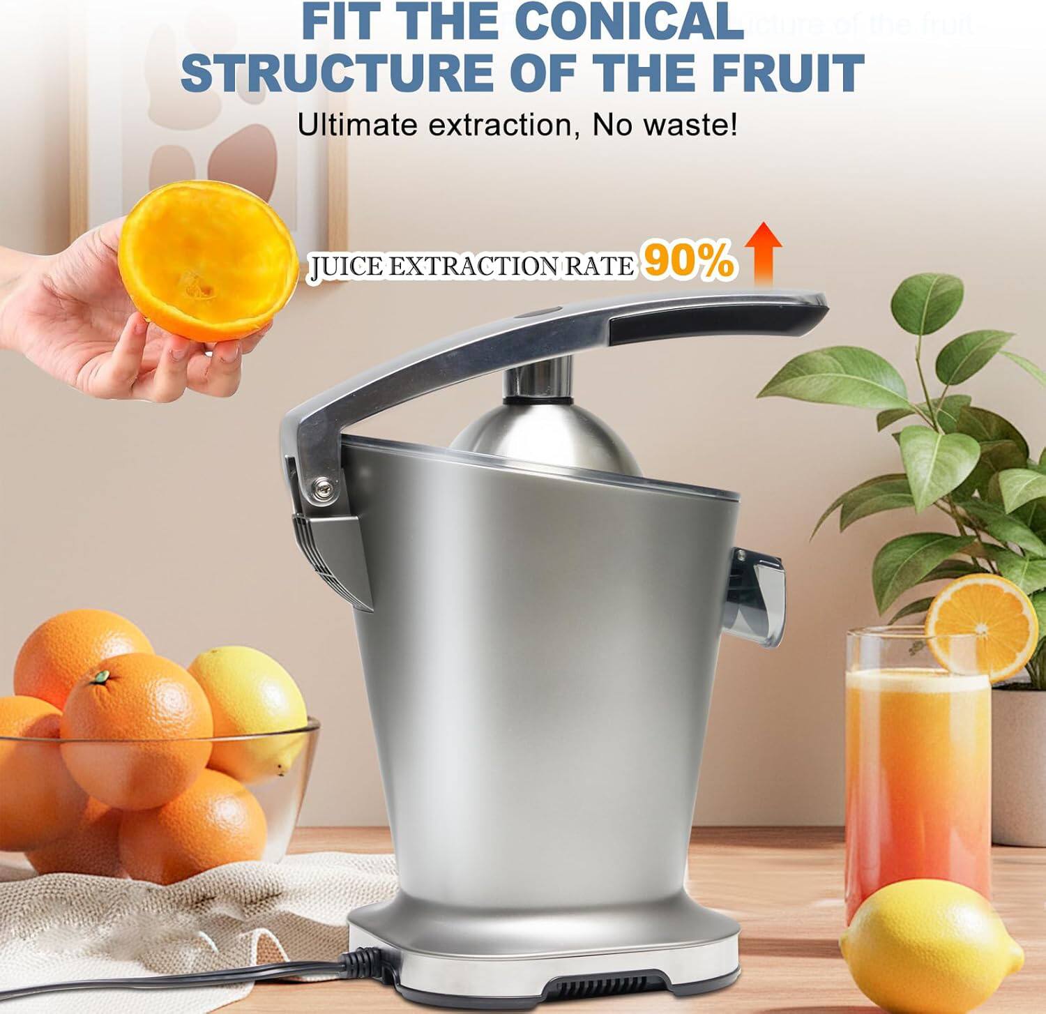 FIT THE CONICAL STRUCTURE OF THE FRUIT  
Ultimate extraction, No waste!  
JUICE EXTRACTION RATE 90%