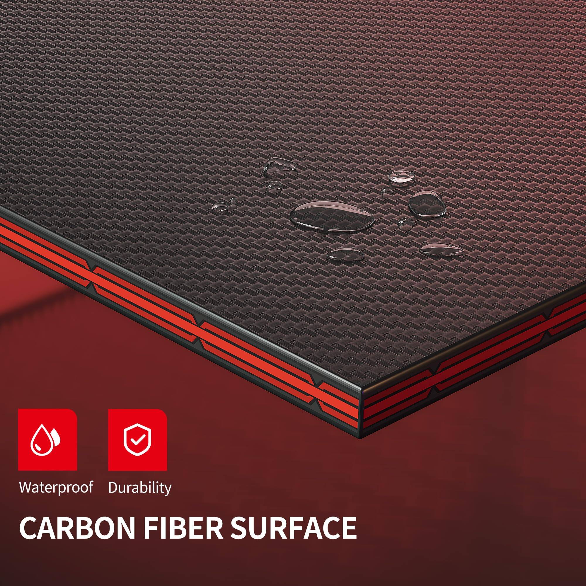 Waterproof Durability  
CARBON FIBER SURFACE