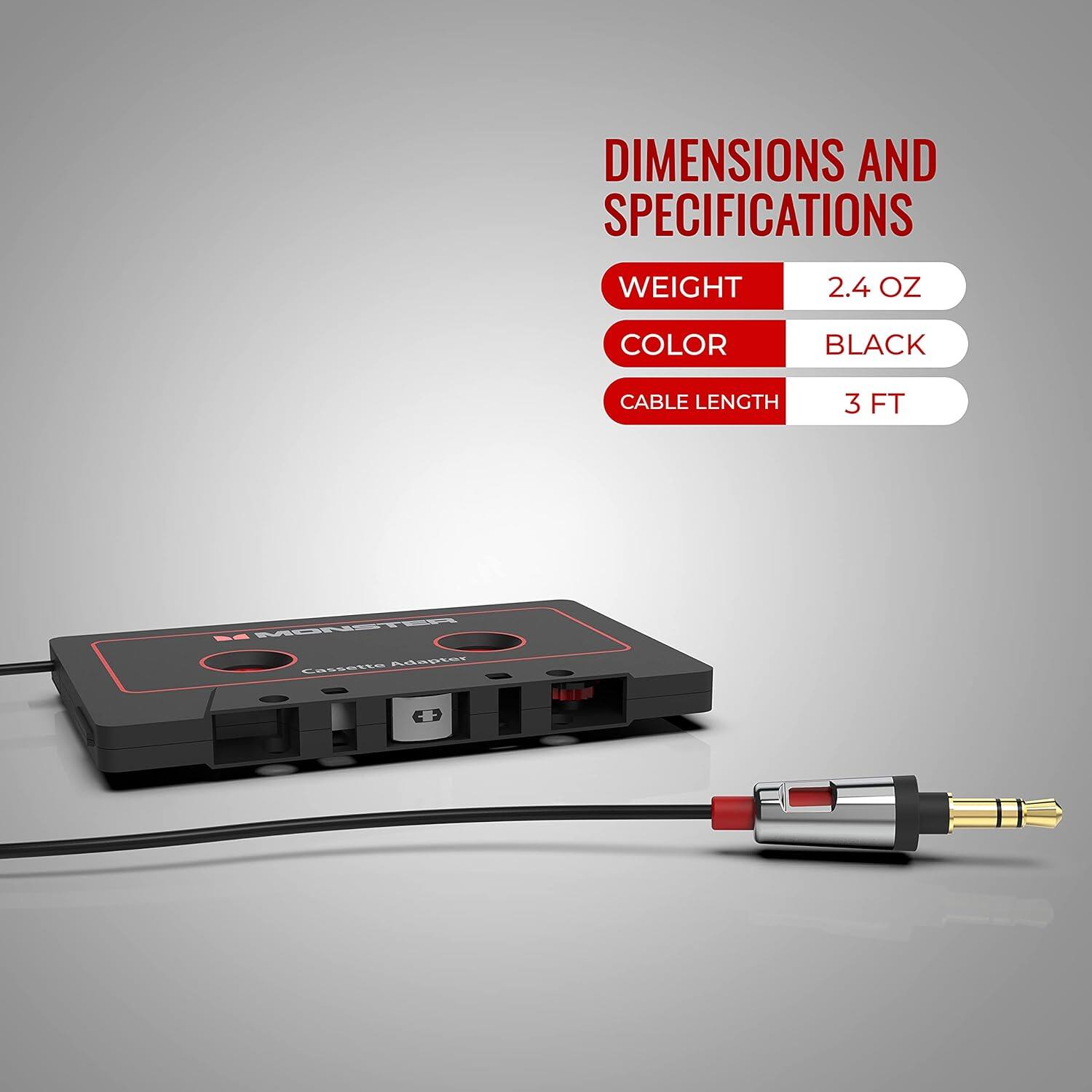 DIMENSIONS AND SPECIFICATIONS WEIGHT: 2.4 OZ COLOR: BLACK CABLE LENGTH: 3 FT - MONSTER SP LastERC+