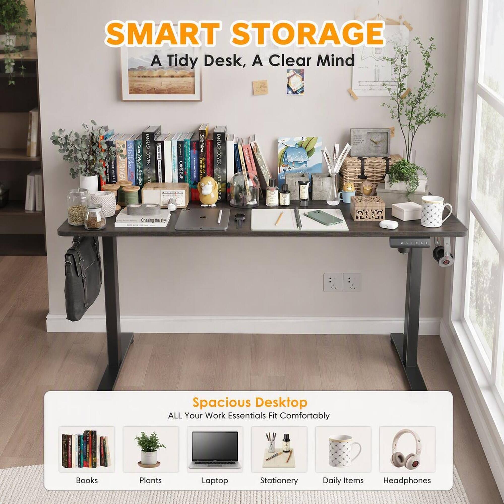 SMART STORAGE  
A Tidy Desk, A Clear Mind

PROAISINGR  
Motikio  
Clos FANTAST COVER in Chasing the sky

WWW.ORG  
FANTASY COVER STRANTRALLY

Spacious Desktop  
ALL Your Work Essentials Fit Comfortably  
Books  
Plants  
Laptop  
Stationery  
Daily Items  
Headphones