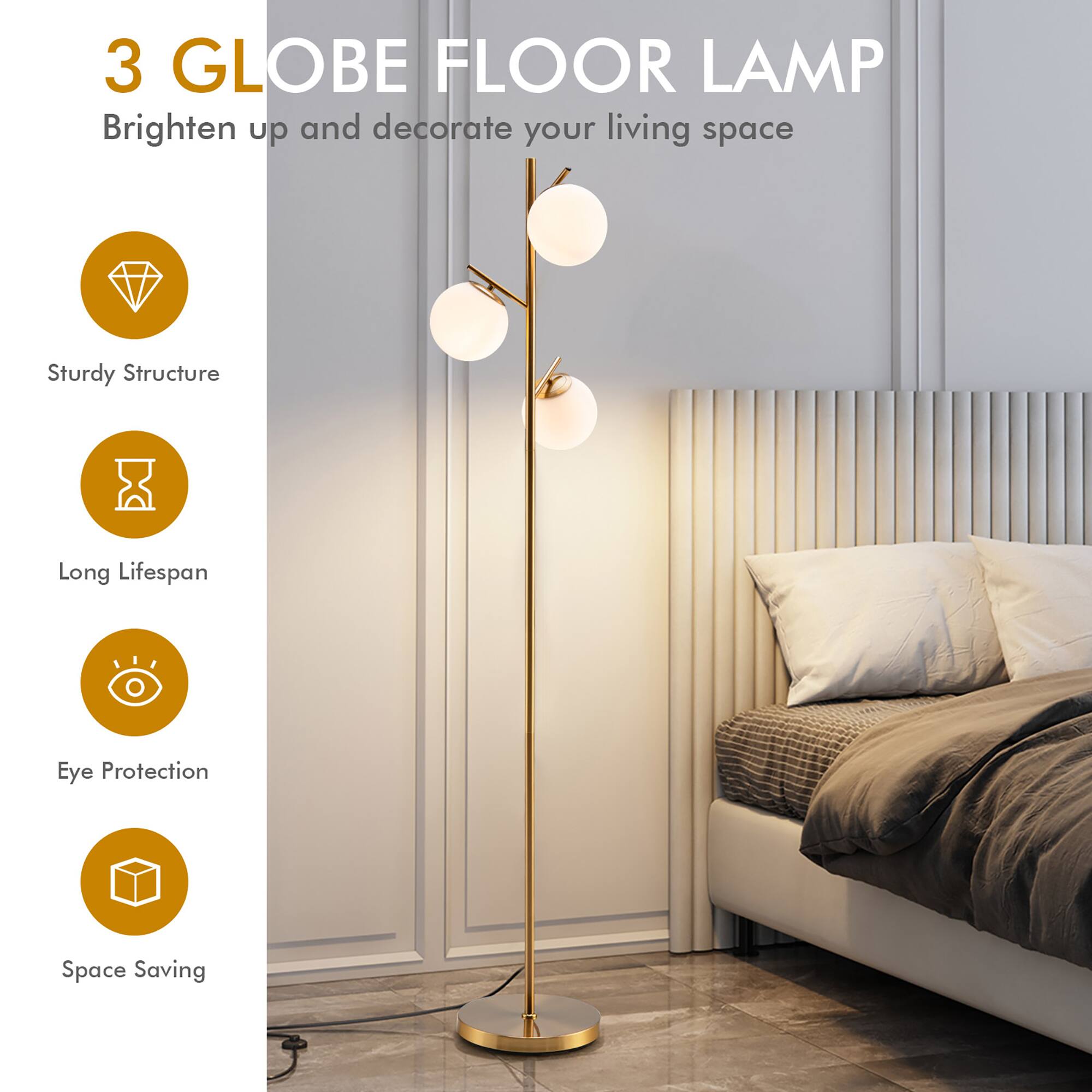 3 GLOBE FLOOR LAMP  
Brighten up and decorate your living space  

- Sturdy Structure  
- Long Lifespan  
- Eye Protection  
- Space Saving