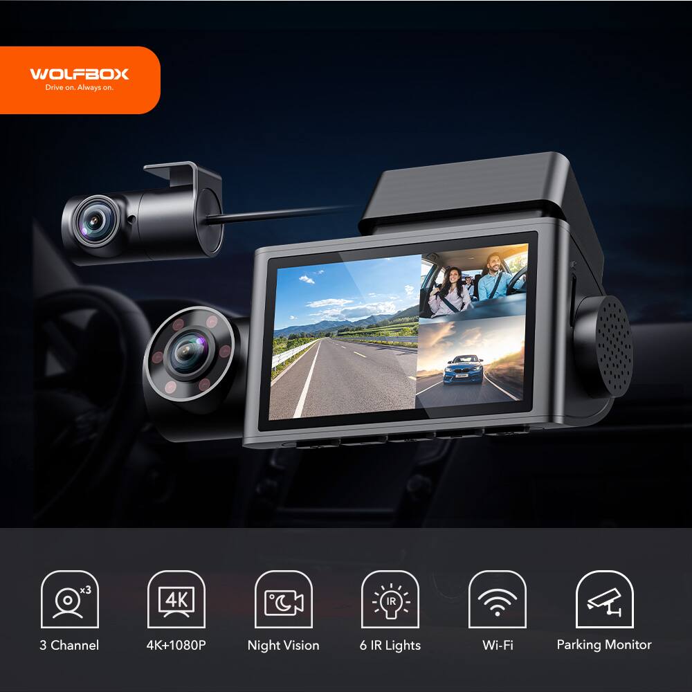WOLFBOX  
Drive on. Always on.

- 3 Channel
- 4K+1080P
- Night Vision
- 6 IR Lights
- Wi-Fi
- Parking Monitor