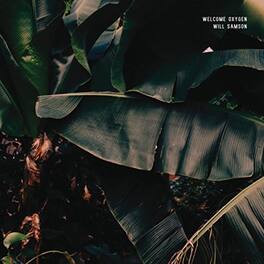 Will Samson - Welcome Oxygen - VINYL LP