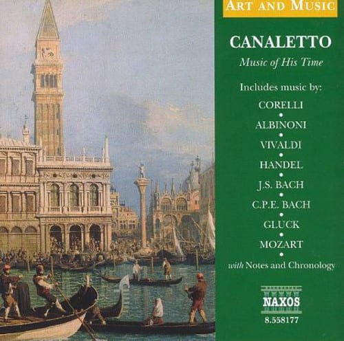 Various Artists - Canaletto: Music of His Time / Various  - COMPACT DISCS