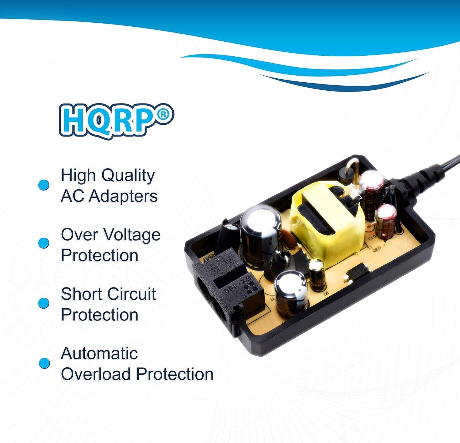 HQRP® High Quality AC Adapters  
- Over Voltage Protection  
- Short Circuit Protection  
- Automatic Overload Protection