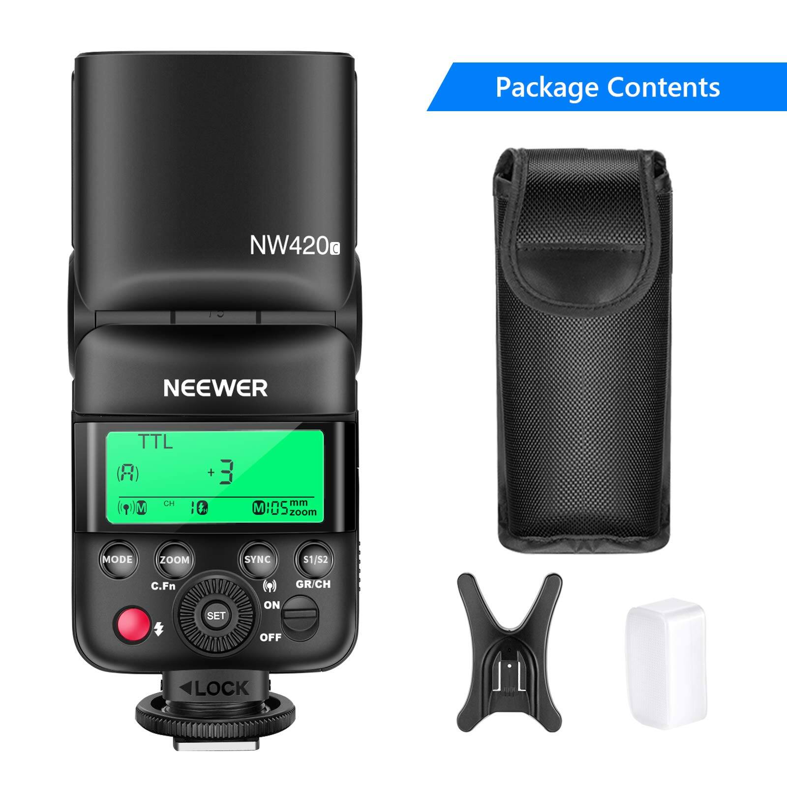 Package Contents NW420G NEEWER TTL (R) + 3 CH mm ()M M 10 M:OS M zoom MODE ZOOM SYNC 51/52 C.Fn GR/CH ON SET $ OFF LOCK