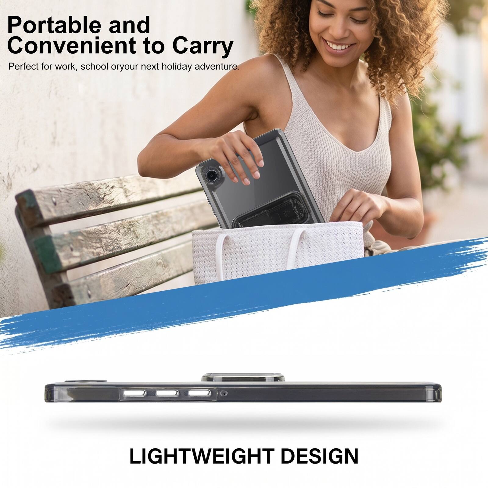 Portable and Convenient to Carry  
Perfect for work, school or your next holiday adventure.  
LIGHTWEIGHT DESIGN