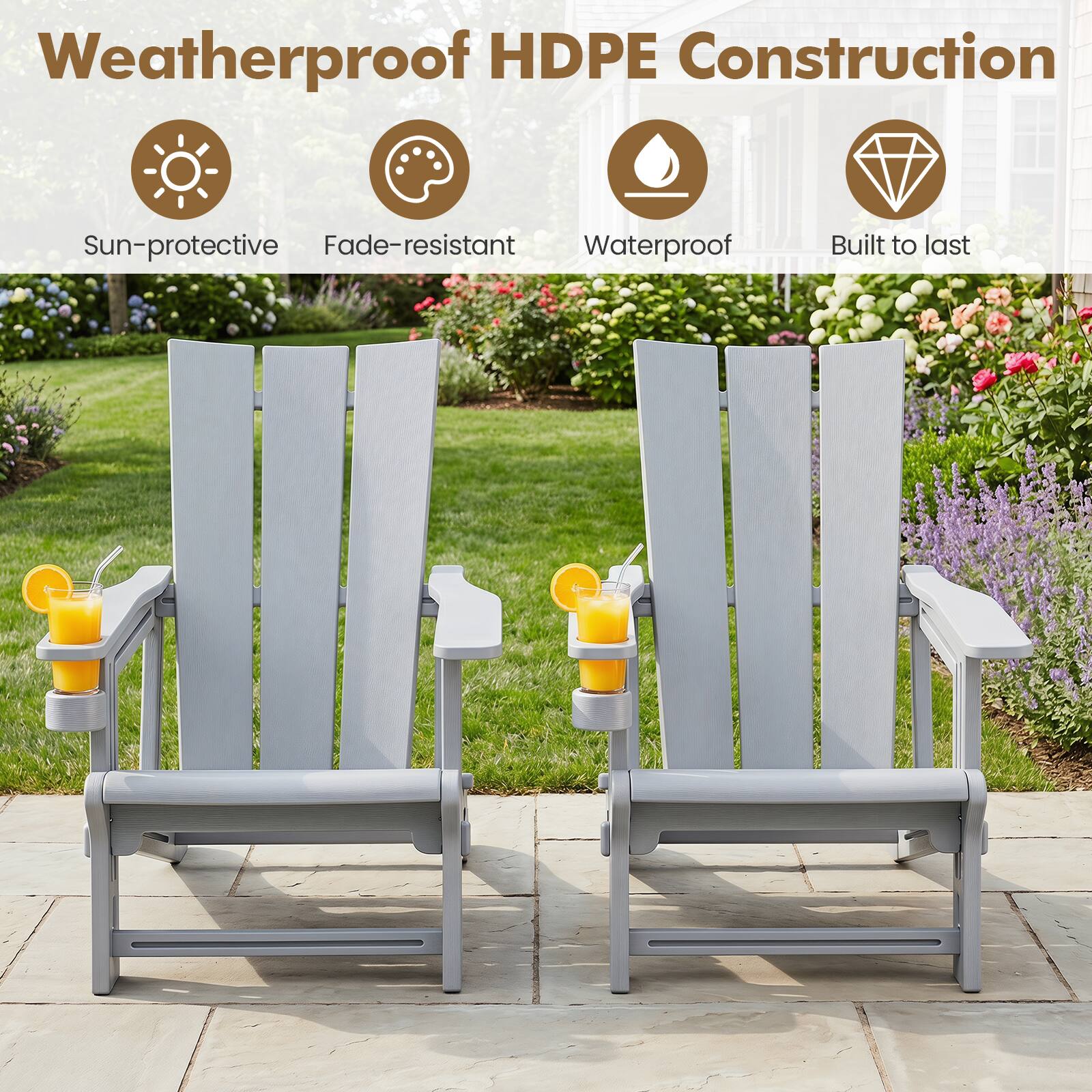 Weatherproof HDPE Construction

- Sun-protective
- Fade-resistant
- Waterproof
- Built to last