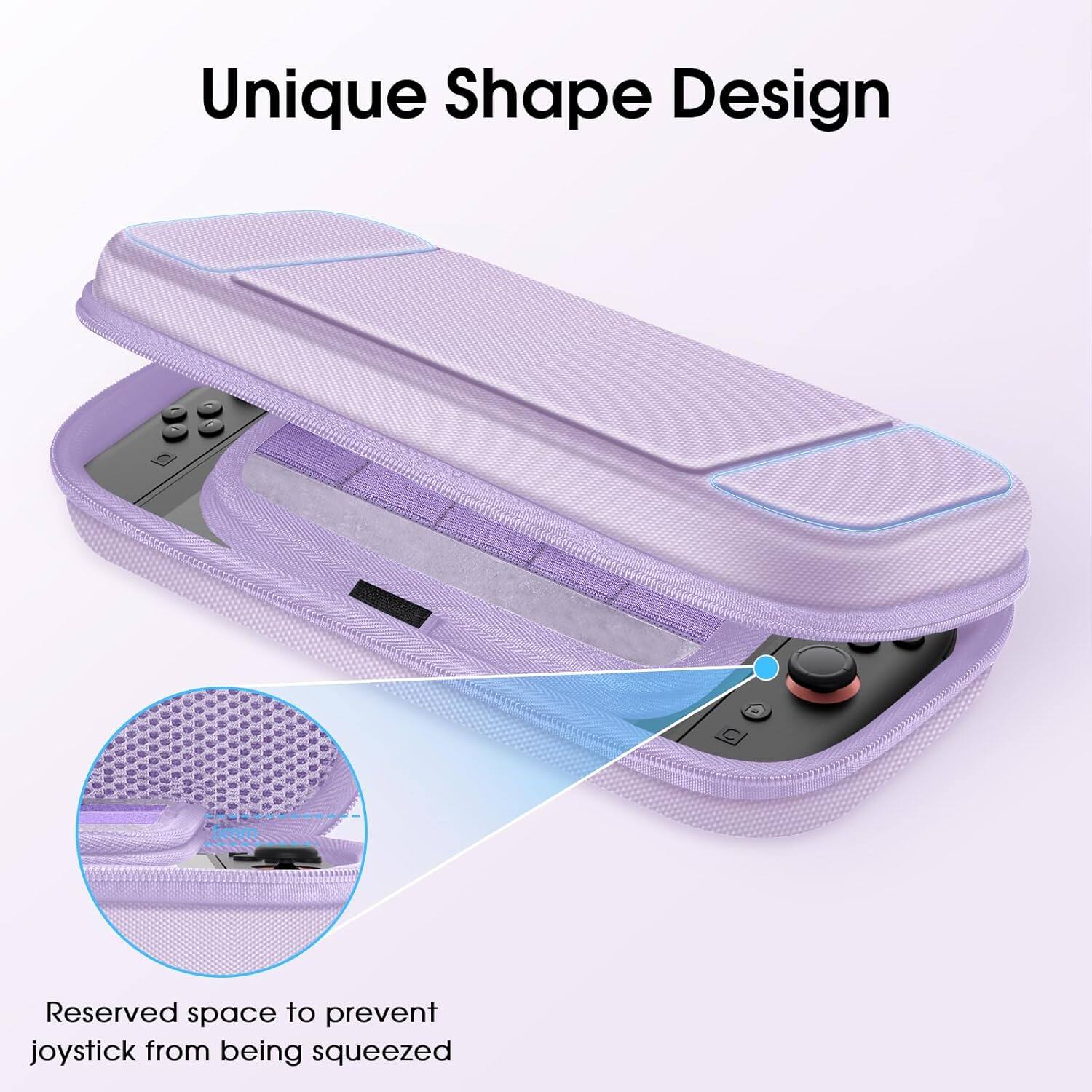 Unique Shape Design

Reserved space to prevent joystick from being squeezed