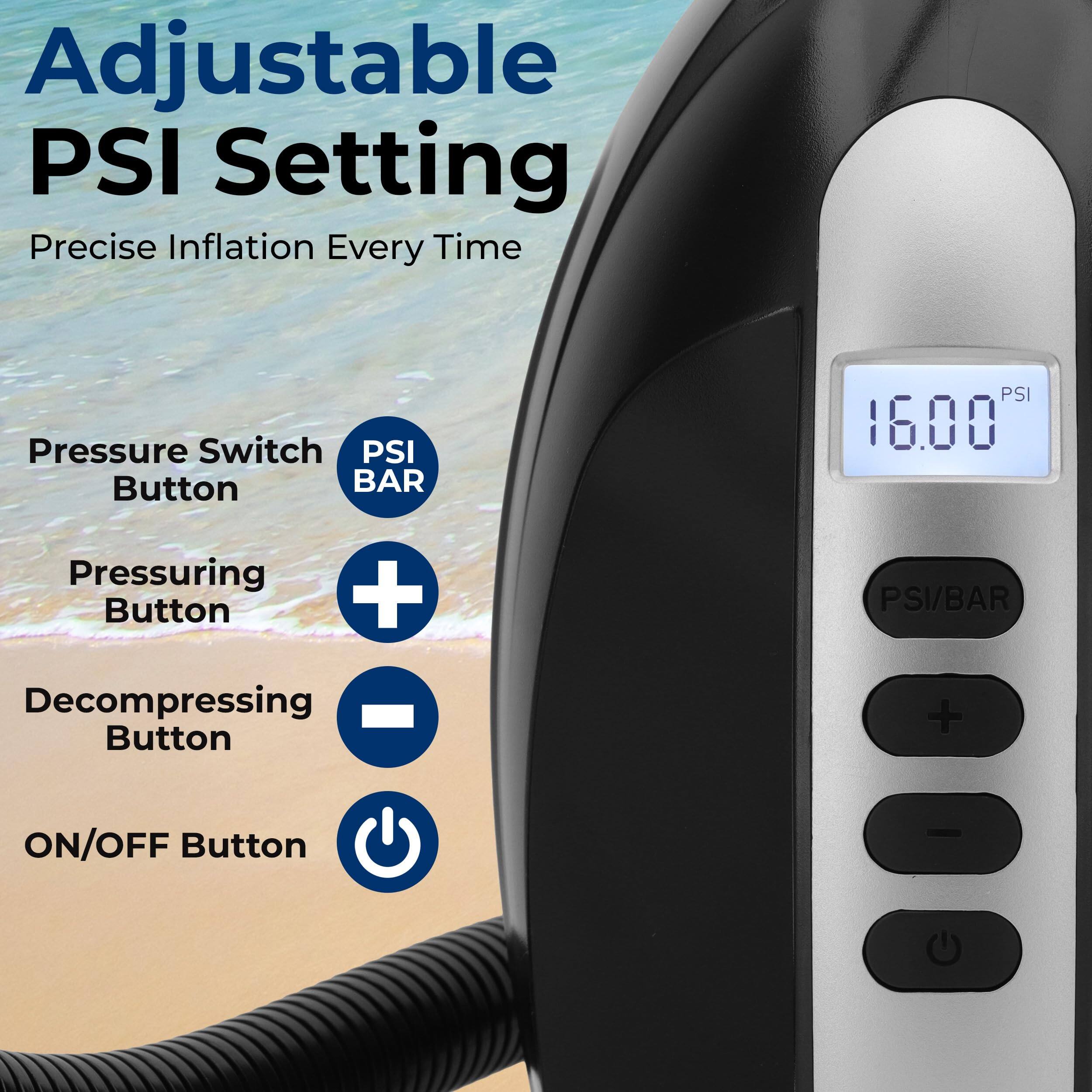 Adjustable PSI Setting  
Precise Inflation Every Time  

Pressure Switch PSI Button  
Pressuring Button +  
Decompressing Button -  
ON/OFF Button  

PSI BAR  
16.00 PSI