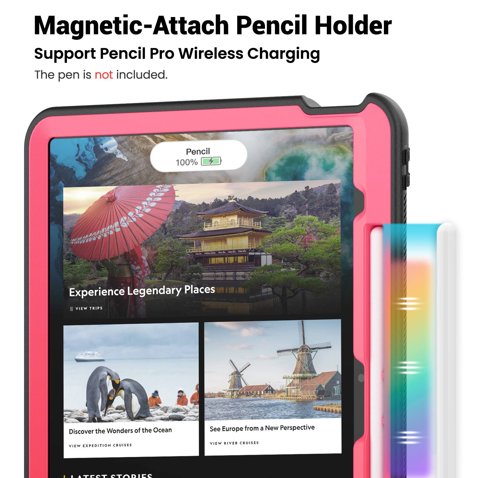 Magnetic-Attach Pencil Holder Support Pencil Pro Wireless Charging  
The pen is not included.  

Pencil 100%  

Experience Legendary Places  
VIEW TRIPS  

Discover the Wonders of the Ocean  
VIEW EXPEDITION CRUISES  

See Europe from a New Perspective  
VIEW RIVER CRUISES  

LATEST STORIES