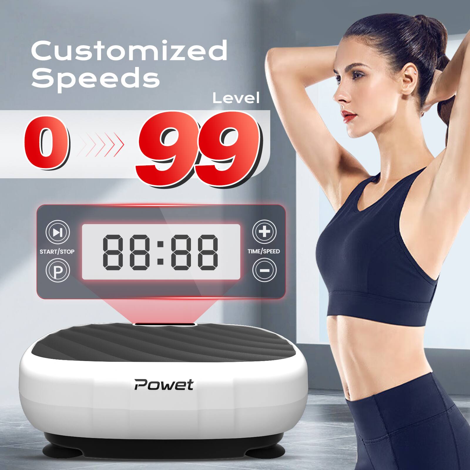 Customized Speeds  
Level 0 >>> 99  
DI + START/STOP  
88:88 TIME/SPEED  
P - Powet