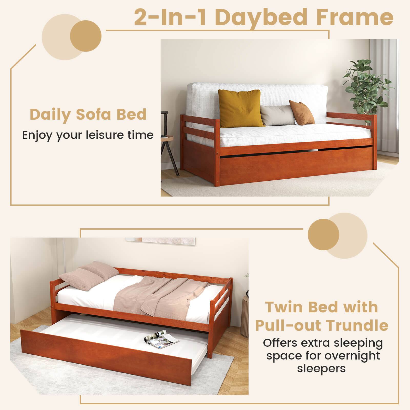 2-In-1 Daybed Frame

Daily Sofa Bed  
Enjoy your leisure time

Twin Bed with Pull-out Trundle  
Offers extra sleeping space for overnight sleepers