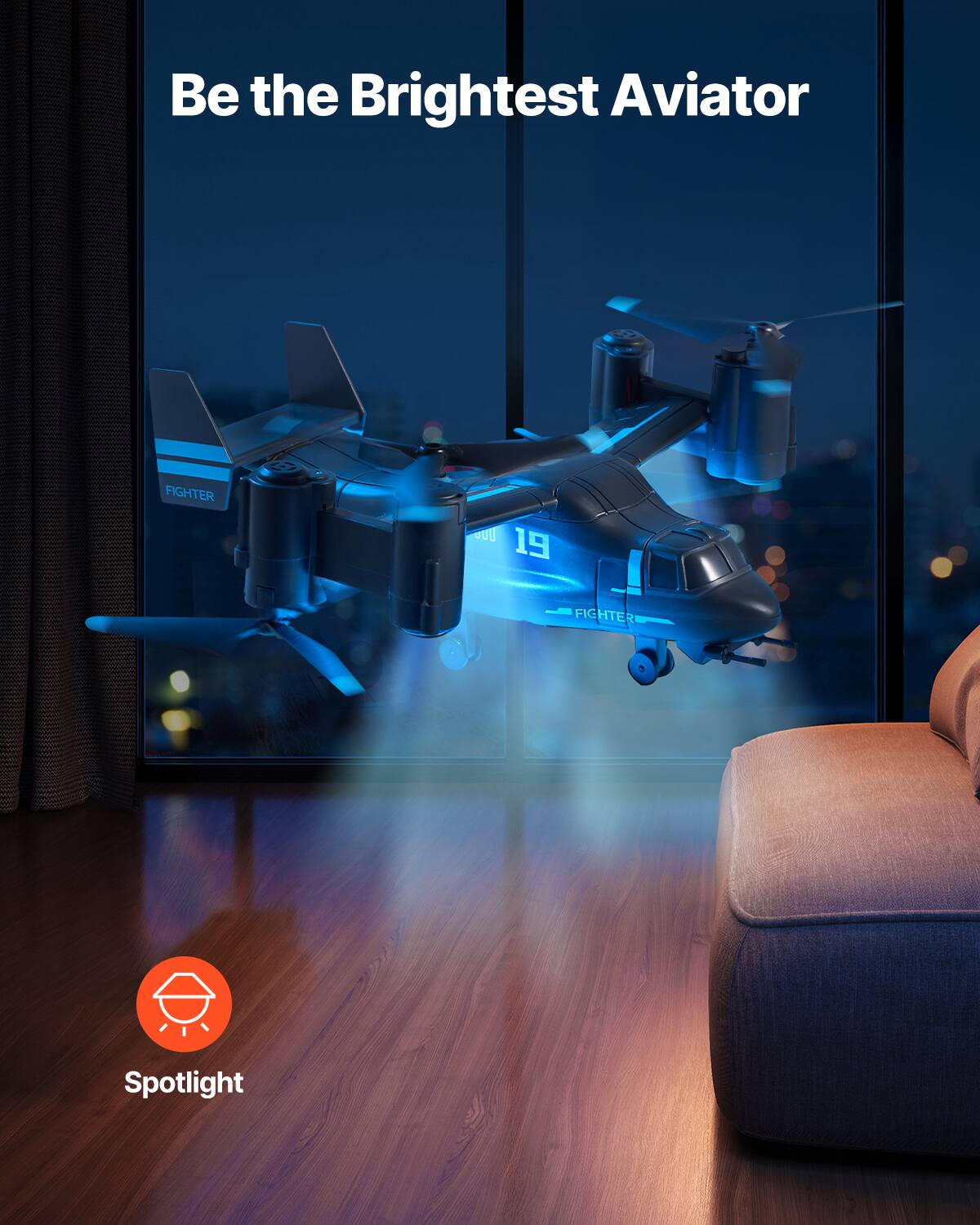 Be the Brightest Aviator

FIGHTER 19

Spotlight