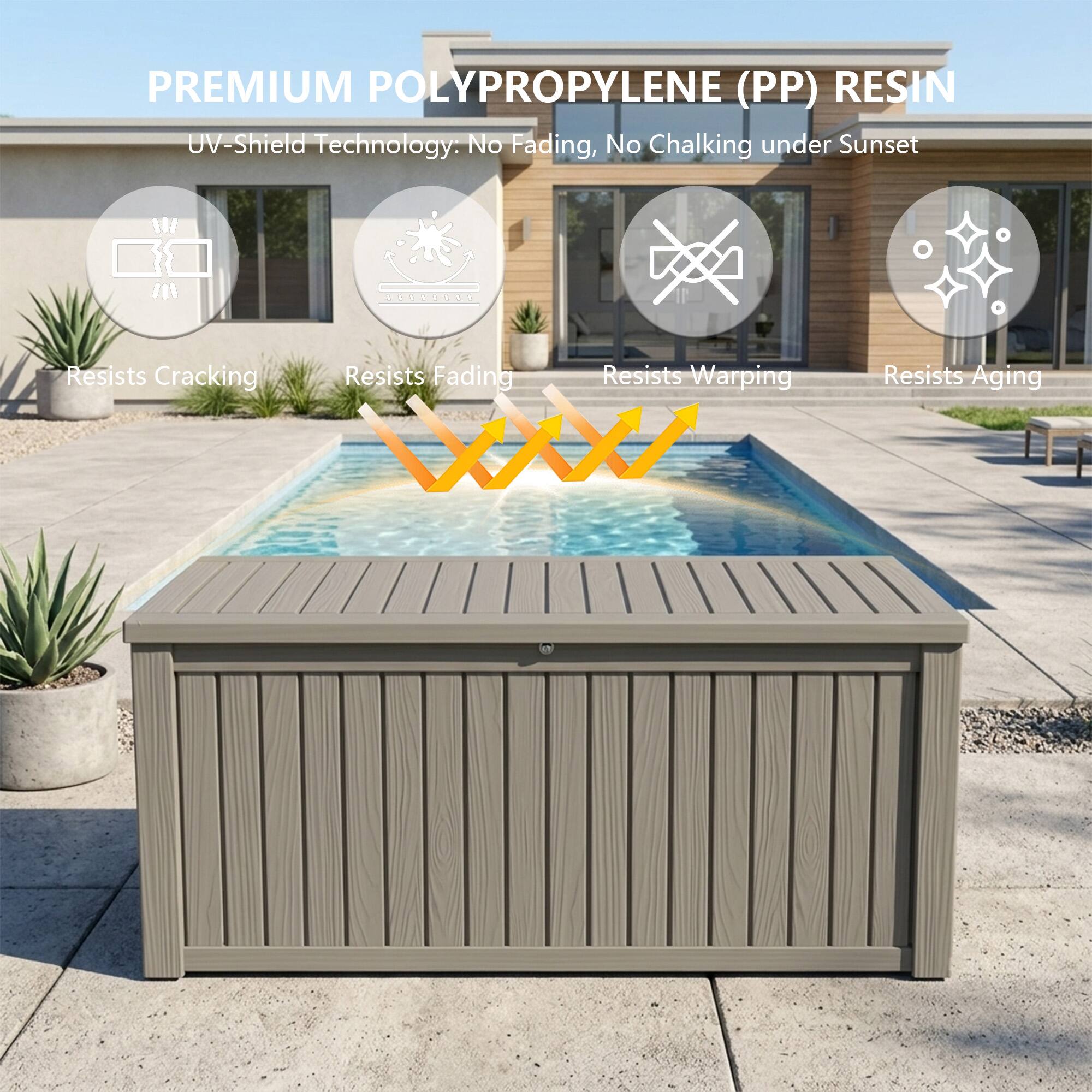 PREMIUM POLYPROPYLENE (PP) RESIN  
UV-Shield Technology: No Fading, No Chalking under Sunset  
- Resists Cracking  
- Resists Fading  
- Resists Warping  
- Resists Aging