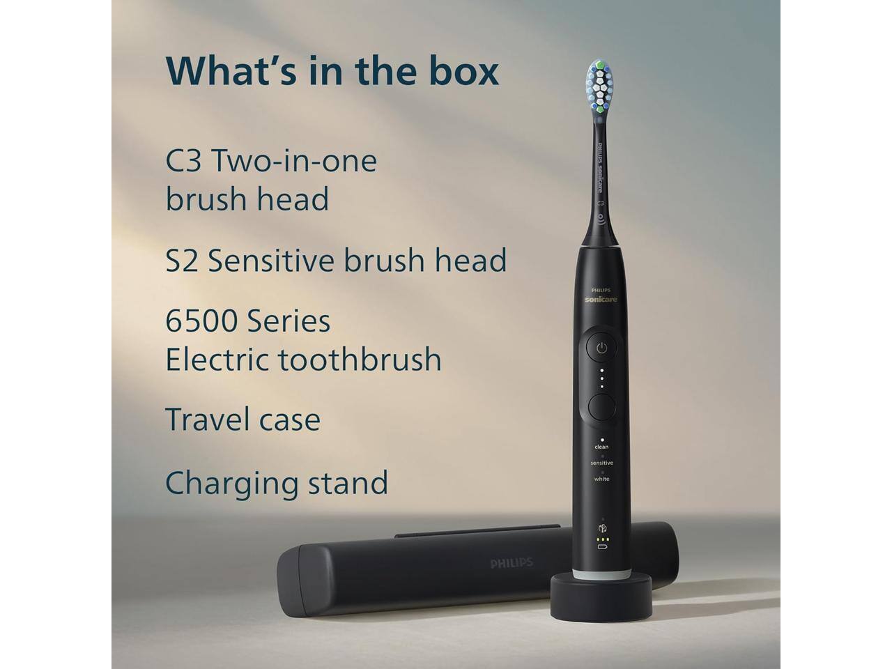 What's in the box

C3 Two-in-one brush head

S2 Sensitive brush head

6500 Series Electric toothbrush

Travel case

Charging stand