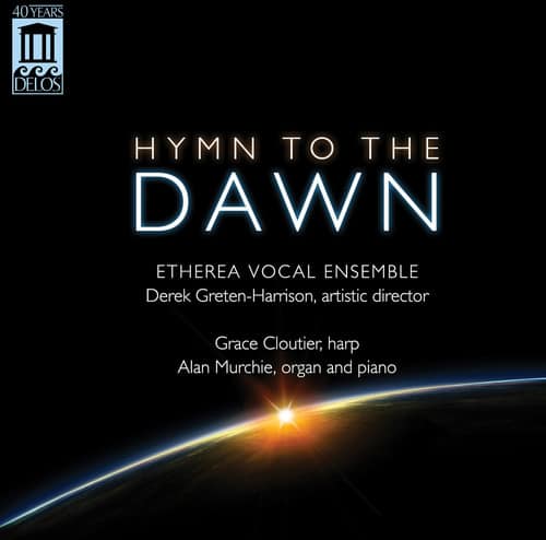 Etherea Vocal Ensemble - Hymn to the Dawn  - COMPACT DISCS