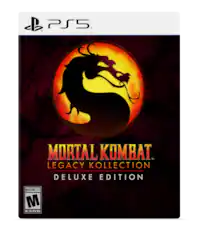PS5
MORTAL KOMBAT LEGACY COLLECTION
DELUXE EDITION
MATURE 17+
M ESRB