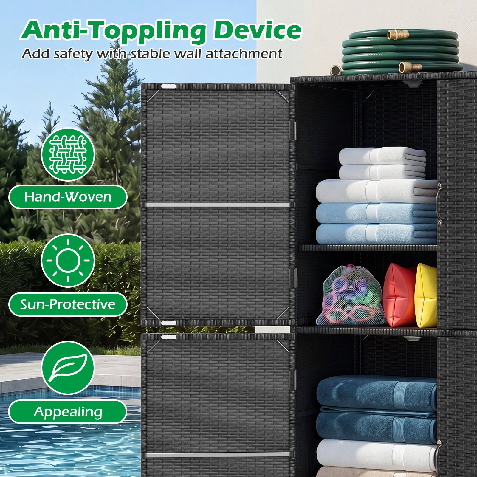 Anti-Toppling Device  
Add safety with stable wall attachment  
Hand-Woven  
Sun-Protective  
Appealing