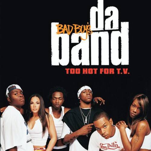 BAD BOYS da band  
TOO HOT FOR T.V.  
eicom Ur Von VonDuton