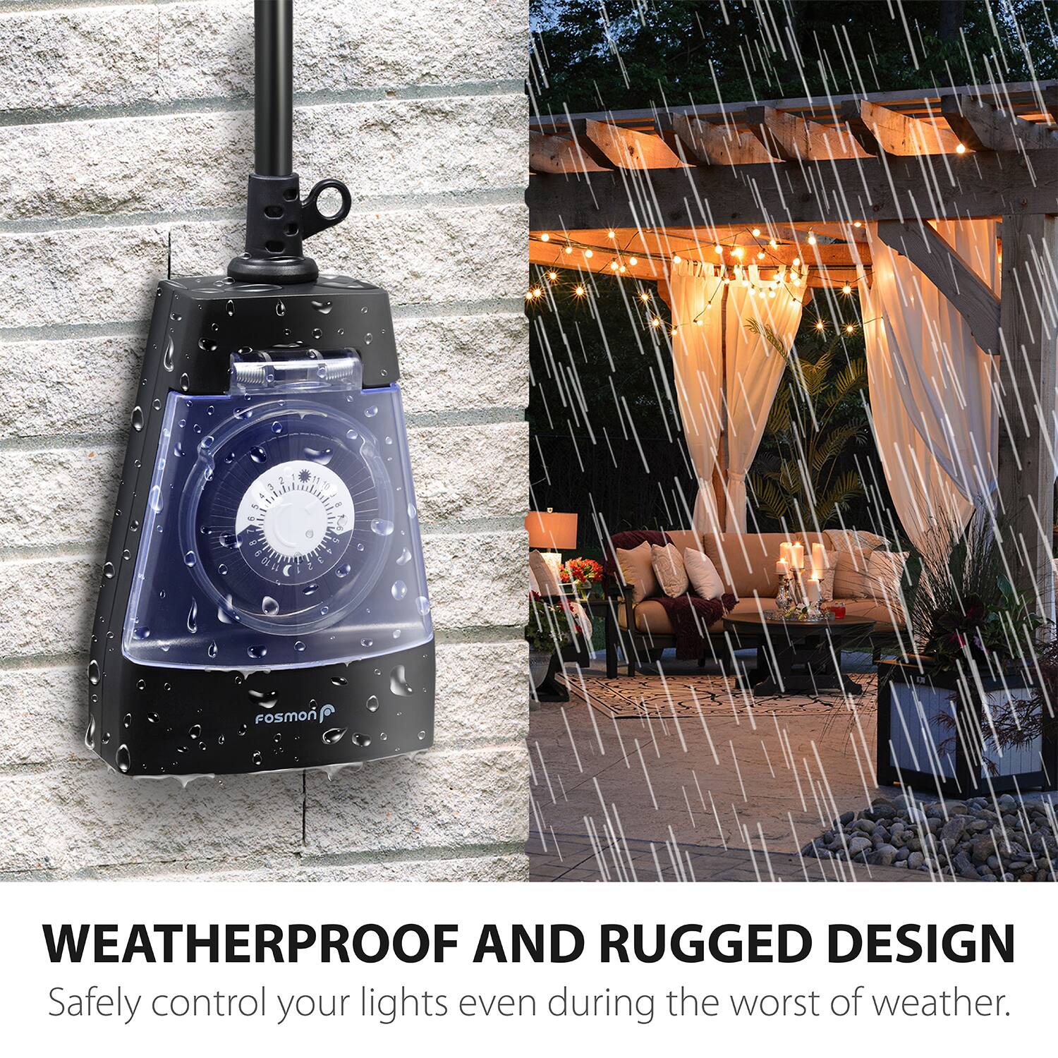 WEATHERPROOF AND RUGGED DESIGN Safely control your lights even during the worst of weather.