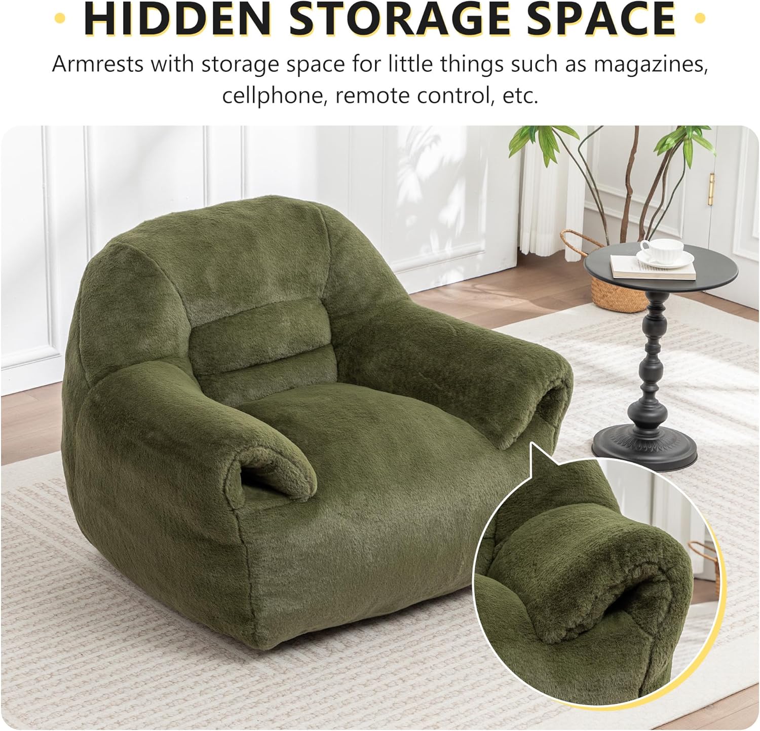 HIDDEN STORAGE SPACE  
Armrests with storage space for little things such as magazines, cellphone, remote control, etc.