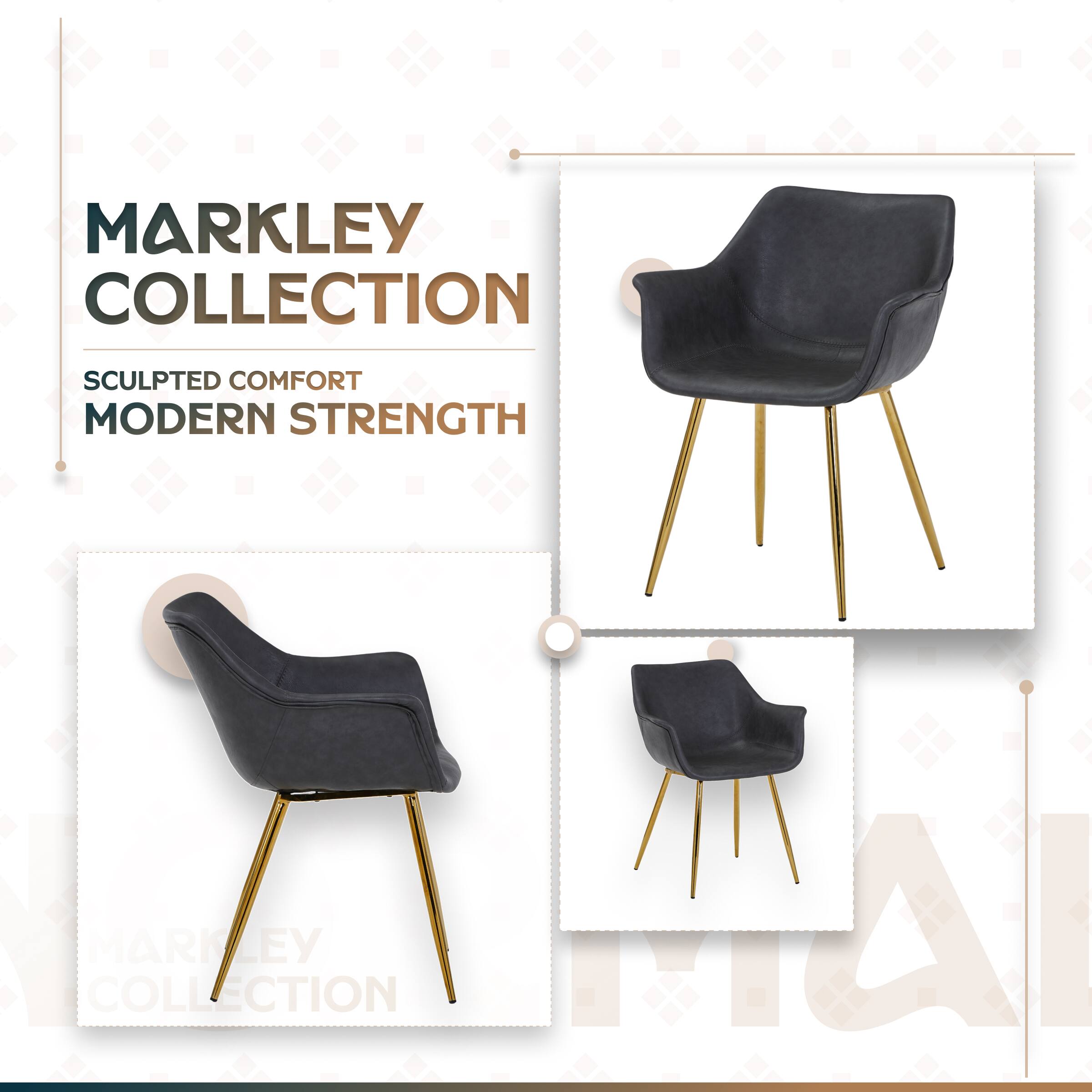 MARKLEY COLLECTION  
SCULPTED COMFORT  
MODERN STRENGTH