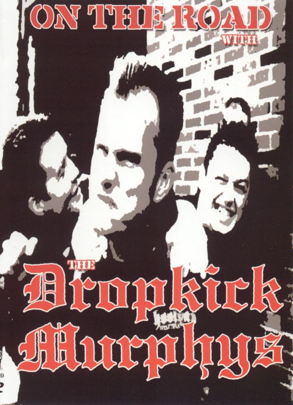  Dropkick Murphys: On the Road With the Dropkick Murphys [DVD] [2004]