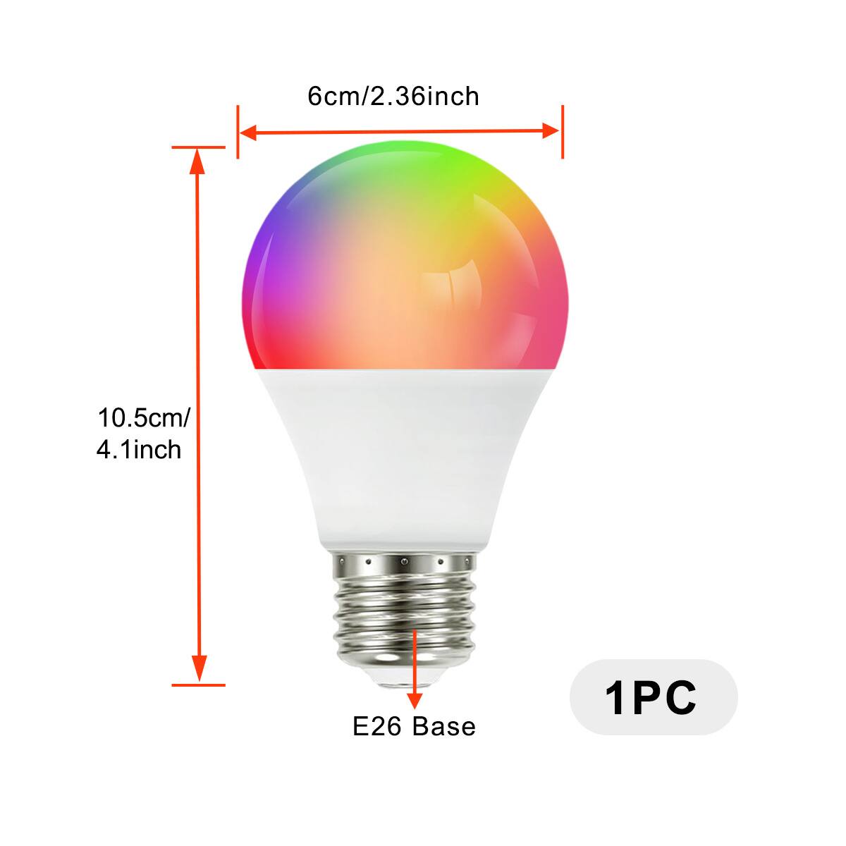 6cm/2.36inch  
10.5cm/4.1inch  
E26 Base  
1PC