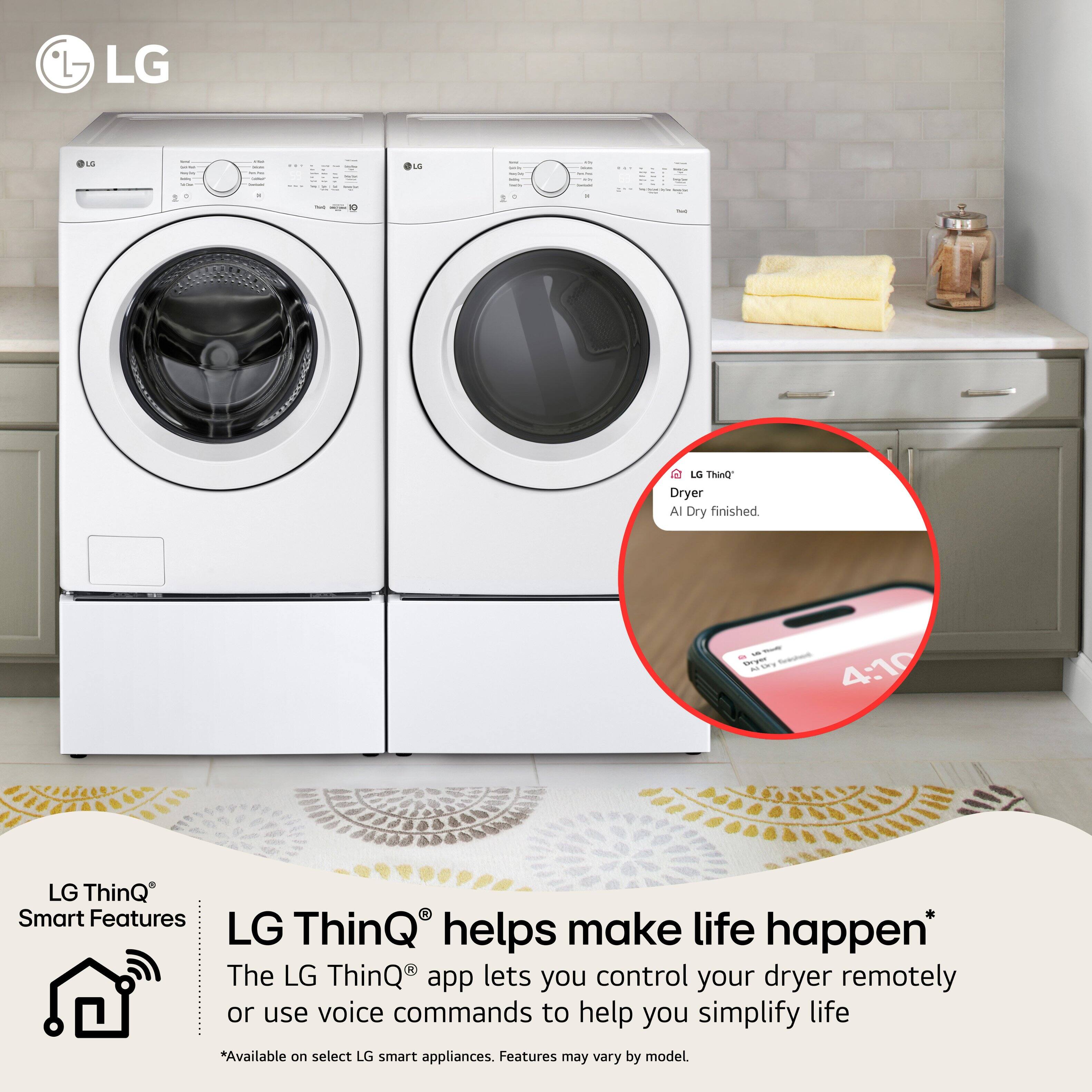 LG ThinQ® Smart Features

LG ThinQ® helps make life happen*

The LG ThinQ® app lets you control your dryer remotely or use voice commands to help you simplify life

*Available on select LG smart appliances. Features may vary by model.