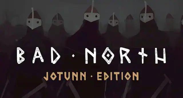 BAD NORTH JOTUNN EDITION - T (Teen 13+)